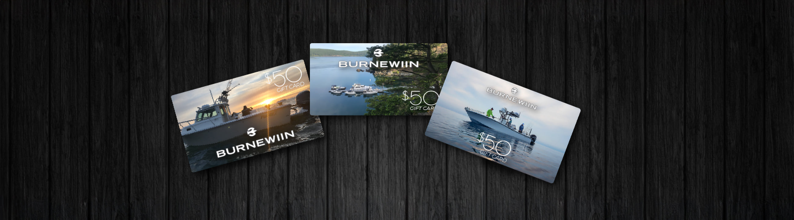 All Burnewiin gift cards, with their boating motif imagery, are displayed on a stylistic wood panel background.